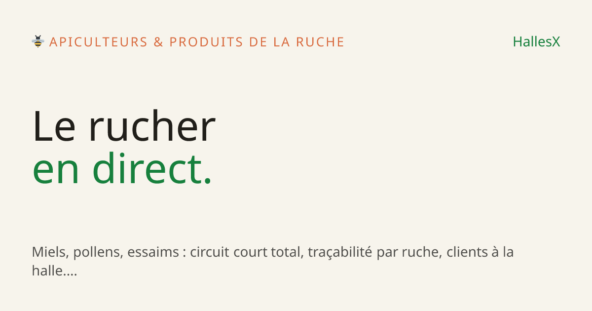 Vignette OG — 🐝 Apiculteurs & produits de la ruche