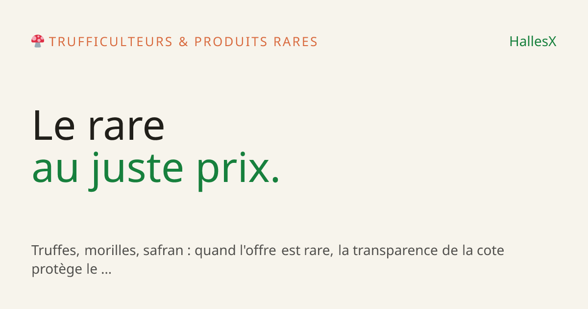 Vignette OG — 🍄 Trufficulteurs & produits rares